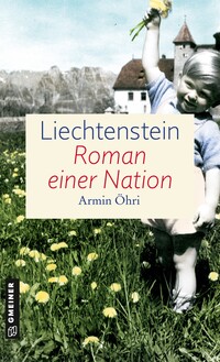Vorderes Coverbild Liechtenstein - Roman einer Nation