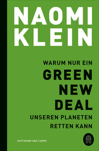 Vorderes Coverbild Warum nur ein Green New Deal unseren Planeten retten kann