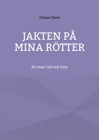 Vorderes Coverbild Jakten på mina rötter