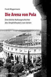 Vorderes Coverbild Die Arena von Pola