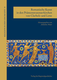 Vorderes Coverbild Romanische Kunst in den Prämonstratenserkirchen von Clarholz und Lette