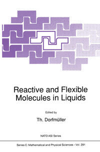 Vorderes Coverbild Reactive and Flexible Molecules in Liquids