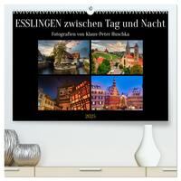 Vorderes Coverbild Esslingen zwischen Tag und Nacht (hochwertiger Premium Wandkalender 2025 DIN A2 quer), Kunstdruck in Hochglanz