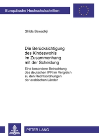 Vorderes Coverbild Die Berücksichtigung des Kindeswohls im Zusammenhang mit der Scheidung