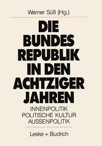 Vorderes Coverbild Die Bundesrepublik in den achtziger Jahren