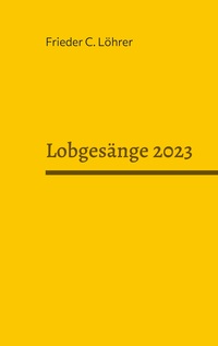 Vorderes Coverbild Lobgesänge 2023