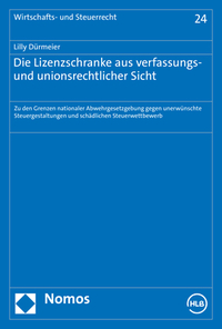 Vorderes Coverbild Die Lizenzschranke aus verfassungs- und unionsrechtlicher Sicht