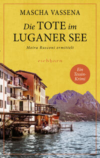 Vorderes Coverbild Die Tote im Luganer See