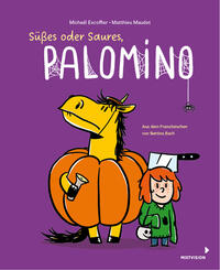 Vorderes Coverbild Süßes oder Saures, Palomino (Bd. 5)