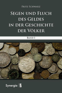 Vorderes Coverbild Segen und Fluch des Geldes in der Geschichte der Völker - Band 1