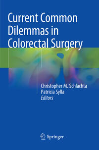Vorderes Coverbild Current Common Dilemmas in Colorectal Surgery