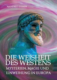 Vorderes Coverbild Die Weisheit des Westens