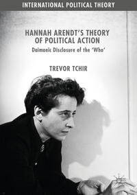 Vorderes Coverbild Hannah Arendt's Theory of Political Action