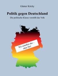 Vorderes Coverbild Politik gegen Deutschland
