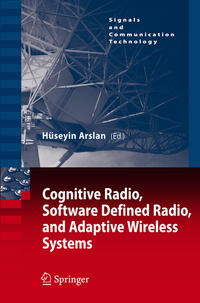 Vorderes Coverbild Cognitive Radio, Software Defined Radio, and Adaptive Wireless Systems