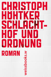 Vorderes Coverbild Schlachthof und Ordnung