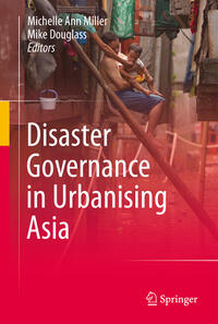 Vorderes Coverbild Disaster Governance in Urbanising Asia