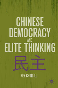 Vorderes Coverbild Chinese Democracy and Elite Thinking