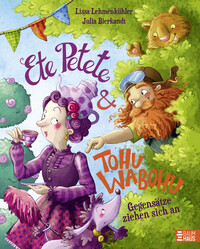 Vorderes Coverbild Ete Petete & Tohu Wabohu - Gegensätze ziehen sich an