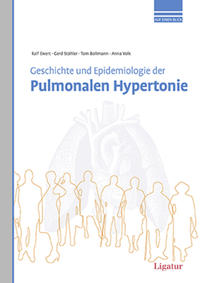 Vorderes Coverbild Geschichte und Epidemiologie der Pulmonalen Hypertone