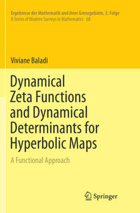 Vorderes Coverbild Dynamical Zeta Functions and Dynamical Determinants for Hyperbolic Maps