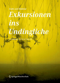 Vorderes Coverbild Code und Material: Exkursionen ins Undingliche