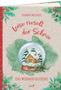 Vorderes Coverbild Leise rieselt der Schnee