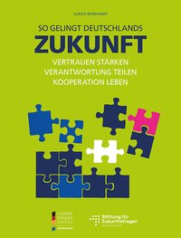 Vorderes Coverbild SO GELINGT DEUTSCHLANDS ZUKUNFT