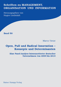 Vorderes Coverbild Open, Pull und Radical Innovation – Konzepte und Determinanten