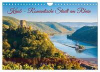 Vorderes Coverbild Kaub - Romantische Stadt am Rhein (Wandkalender 2025 DIN A4 quer), CALVENDO Monatskalender