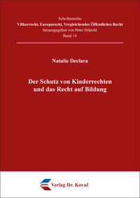 Vorderes Coverbild Der Schutz von Kinderrechten und das Recht auf Bildung