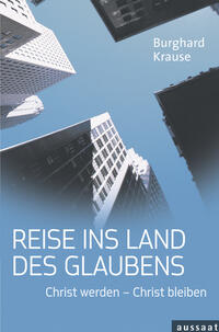 Vorderes Coverbild Reise ins Land des Glaubens