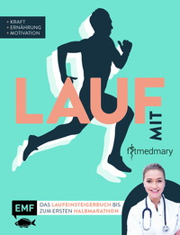 Vorderes Coverbild Lauf mit Fitmedmary – Das Laufeinsteigerbuch bis zum ersten Halbmarathon