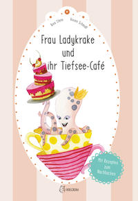 Vorderes Coverbild Frau Ladykrake und ihr Tiefsee-Café