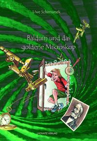 Vorderes Coverbild Balduin und das goldene Mikroskop