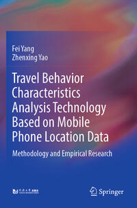 Vorderes Coverbild Travel Behavior Characteristics Analysis Technology Based on Mobile Phone Location Data