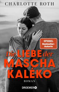 Vorderes Coverbild Die Liebe der Mascha Kaléko