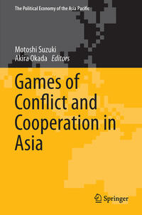 Vorderes Coverbild Games of Conflict and Cooperation in Asia