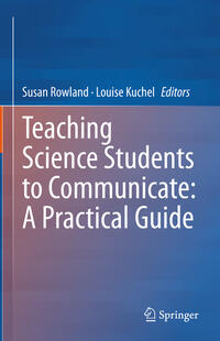 Vorderes Coverbild Teaching Science Students to Communicate: A Practical Guide