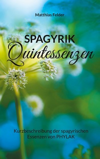 Vorderes Coverbild Spagyrik Quintessenzen