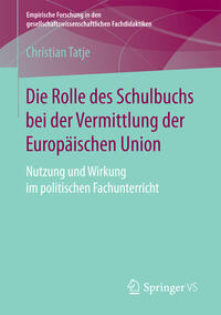 Vorderes Coverbild Die Rolle des Schulbuchs bei der Vermittlung der Europäischen Union