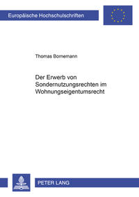 Vorderes Coverbild Der Erwerb von Sondernutzungsrechten im Wohnungseigentumsrecht