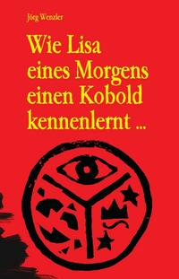 Vorderes Coverbild Wie Lisa eines Morgens einen Kobold kennenlernt ...