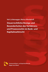 Vorderes Coverbild Steuerrechtliche Bezüge und Besonderheiten des Verfahrens- und Prozessrechts im Bank- und Kapitalmarktrecht
