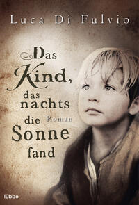 Vorderes Coverbild Das Kind, das nachts die Sonne fand