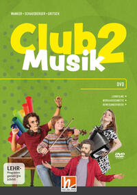 Vorderes Coverbild CLUB MUSIK 2 (Lehrplan 2023) | Videos - Ausg. Österreich