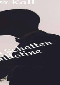 Vorderes Coverbild Verliebt im Schatten der Guillotine