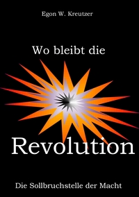 Vorderes Coverbild Wo bleibt die Revolution