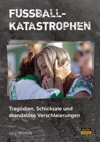Vorderes Coverbild Fußballkatastrophen
