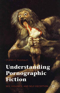 Vorderes Coverbild Understanding Pornographic Fiction